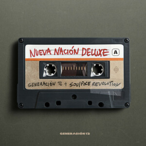 Nueva Nación Deluxe, album by Generación 12