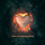 Burn Like Embers (Re-Ignited), альбом Matthew Parker