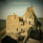 Glorious Ruins, album by The War Within