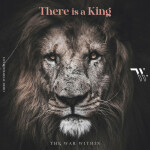 There is a King (Live Rehearsal Demo), album by The War Within