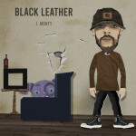 Black Leather, альбом J. Monty