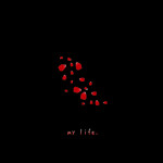 my life., album by Tylerhateslife