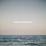 Ahora Respiraré, album by New Wine