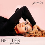 better (feat. Datin), album by Jes Norris