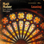 Leaning (Live), album by Matt Maher