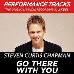 Go There With You (Performance Tracks), альбом Steven Curtis Chapman