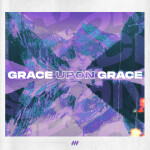 Grace Upon Grace