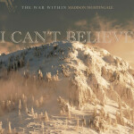 I Can't Believe, album by The War Within