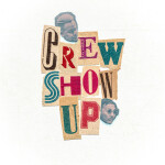 Crew Show Up, альбом Adriel Cruz