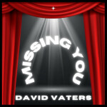 Missing You, album by David Vaters