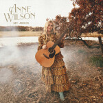 Hey Girl, альбом Anne Wilson
