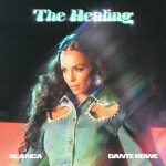 The Healing, альбом Blanca, Dante Bowe
