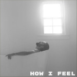 How I Feel, album by Cody Johns