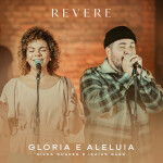 Glória E Aleluia, альбом REVERE