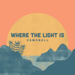 Where the Light Is, альбом Jervis Campbell