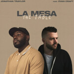 La Mesa/The Table, album by Jonathan Traylor