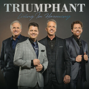 Living In Harmony, album by Triumphant Quartet
