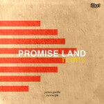 Promise Land (Remix), album by James Gardin