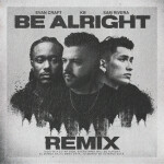 Be Alright (Remix), альбом KB, Evan Craft, Sam Rivera