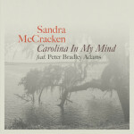 Carolina In My Mind, album by Sandra McCracken