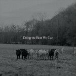 Doing the Best We Can, album by John Lucas