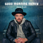 Good Morning Mercy, album by Jason Crabb