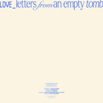 Love Letters From An Empty Tomb, album by Futures