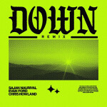 Down (Remix), альбом Chris Howland, Sajan Nauriyal