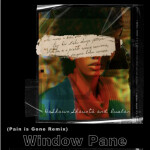 Window Pane (Pain is Gone Remix), альбом DaShawn Shauntá, Ruslan