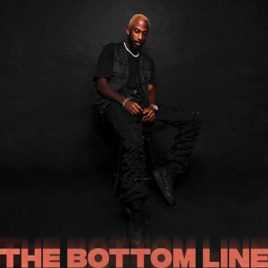 The Bottom Line, album by BrvndonP