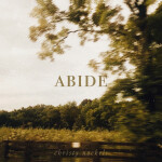 Abide, альбом Christy Nockels
