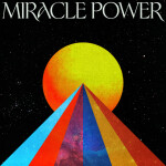 Miracle Power, album by We The Kingdom