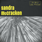 Thy Mercy, My God, album by Sandra McCracken