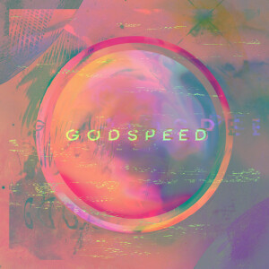 Godspeed (Deluxe), альбом Dear Gravity