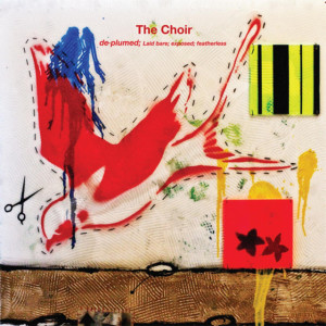 De-Plumed, album by The Choir