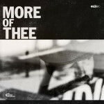 More of Thee, album by Russ Mohr