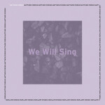 We Will Sing