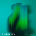 Chasing You - Retain Remix, album by Retain