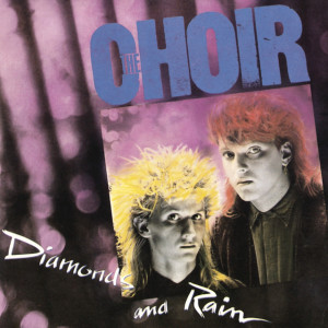Diamonds and Rain, album by The Choir