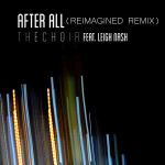 After All (Reimagined Remix), album by The Choir