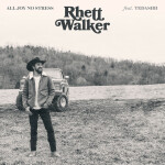 All Joy No Stress (feat. Tedashii), album by Rhett Walker
