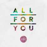 All for You (feat. Karen Gillespie), album by KXC