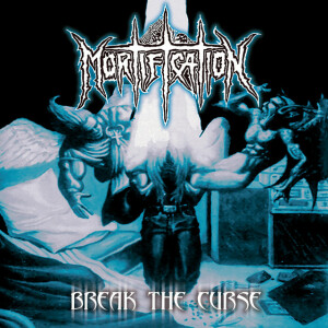 Break the Curse (Remastered), album by Mortification