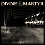 Fear, альбом Divine Martyr