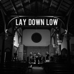Lay Down Low, album by The Eagle Rock Gospel Singers