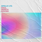 Soul Worth Saving, album by Apollo LTD