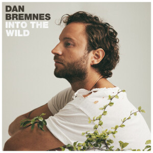 Into The Wild, альбом Dan Bremnes
