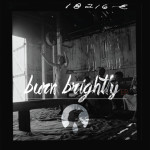 Burn Brightly, album by The Eagle Rock Gospel Singers