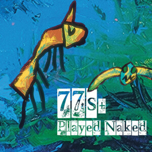 Played Naked, album by 77s