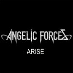 Arise, album by Angelic Forces